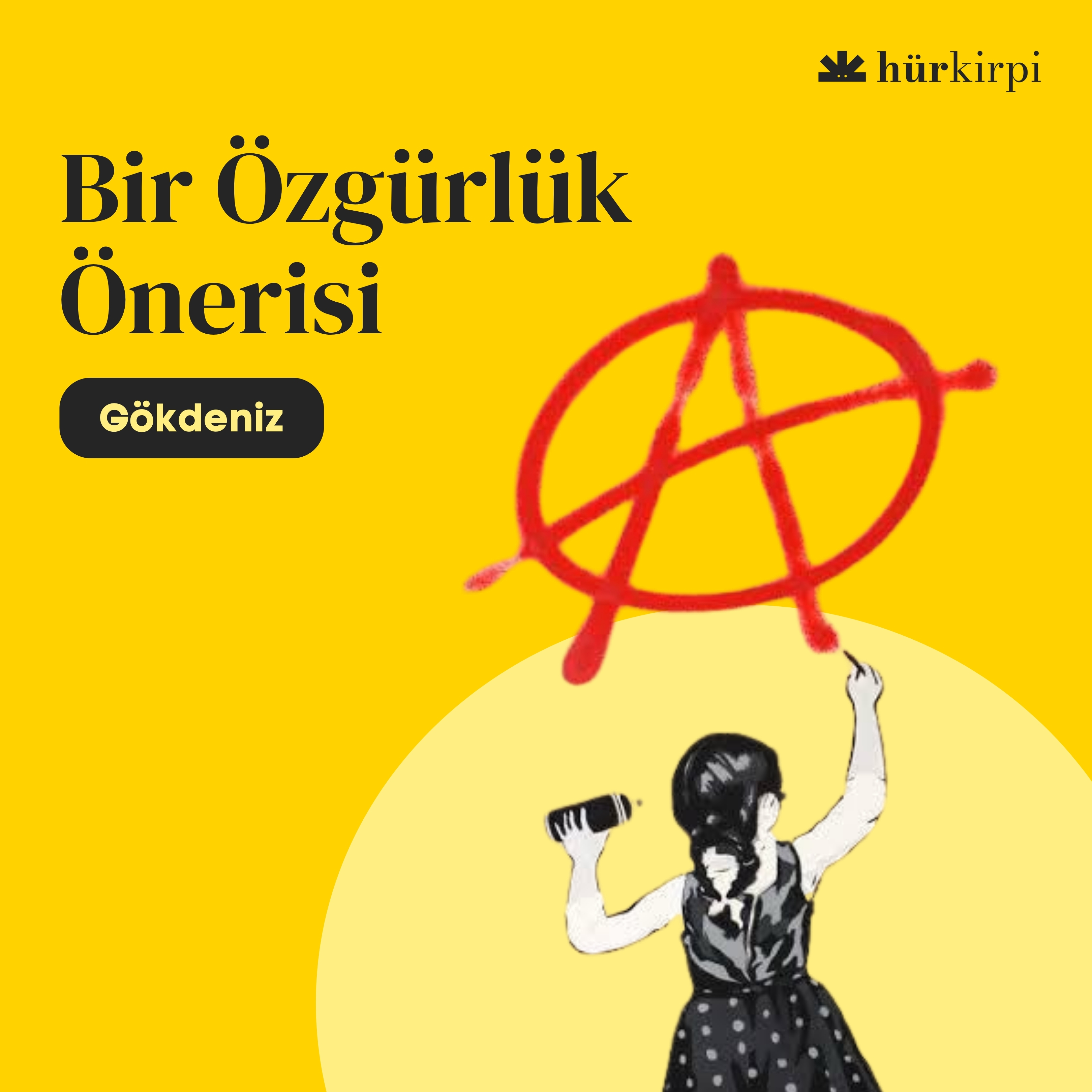 Bir Özgürlük Önerisi